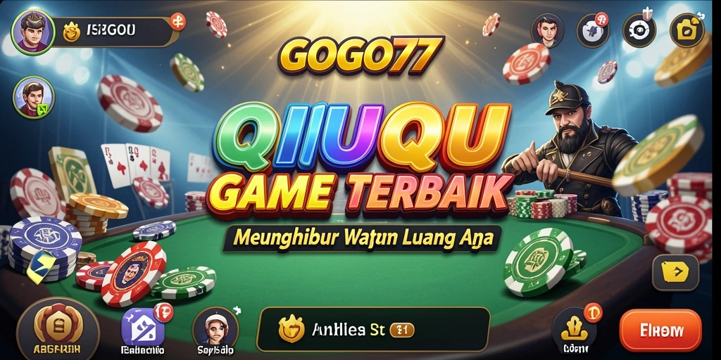 Tampilan menarik dari gameplay QiuQiu GOGO77 yang mendebarkan.